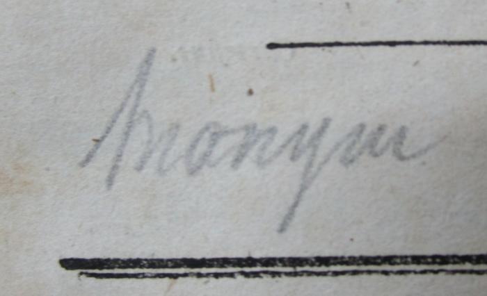  Über die Lehre des Spinoza in Briefen an den Herrn Moses Mendelssohn (1785);- (unbekannt), Von Hand: Notiz; 'Anonym'. 