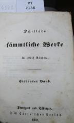  [Schillers] sämmtliche Werke in zwölf Bänden. Siebenter Band (1847)