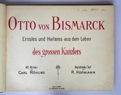 I 616 : Otto von Bismarck - Ernstes und Heiteres aus dem Leben des grossen Kanzlers (1897)
