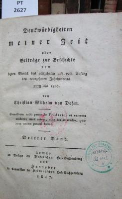  Denkwürdigkeiten meiner Zeit oder Beiträge zur Geschichte vom letzten Viertel des achtzehnten und vom Anfang des neunzehnten Jahrhunderts 1778 bis 1806. Dritter Band (1817)