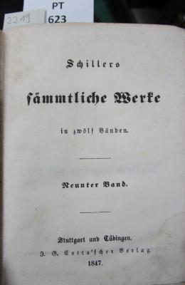  [Schiller's] sämmtliche Werke in zwölf Bänden. Neunter Band (1847)