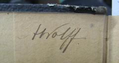 - (Wolff, A.), Von Hand: Name, Autogramm; 'AWolff'.  (Prototyp)