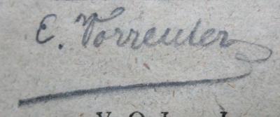  [Homeri] Odyssea : Graece et Latine. Vol. I (1819);- (Vorreuter, E.), Von Hand: Autogramm, Name; 'E. Vorreuter'. 