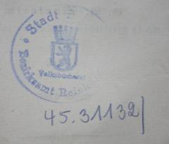 - (Stadt Berlin. Bezirksamt Reinickendorf. Volksbücherei), Von Hand: Inventar-/ Zugangsnummer; '45.31131/'. 