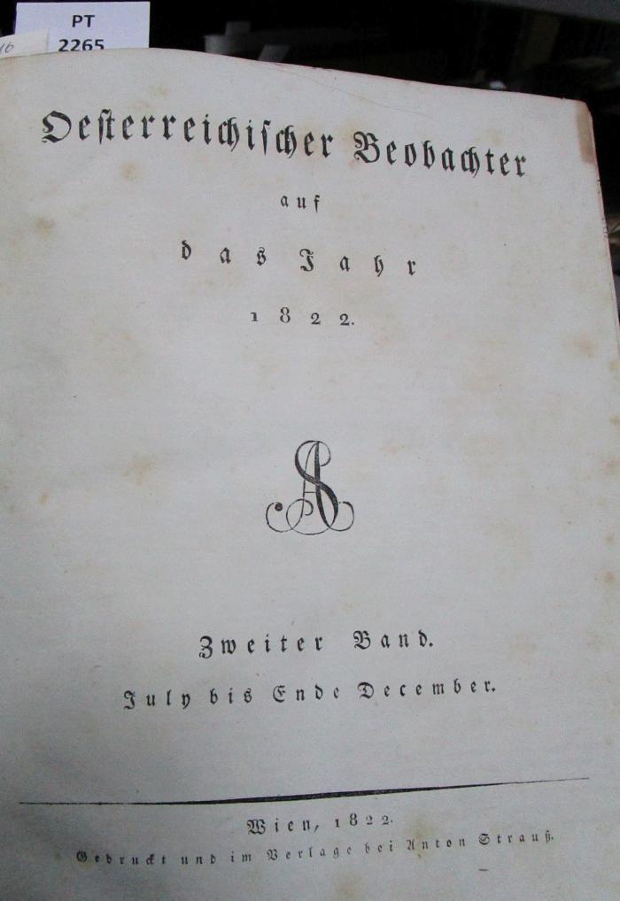  Österreichischer Beobachter auf das Jahr 1822. Zweiter Band. July bis Ende December (1822)