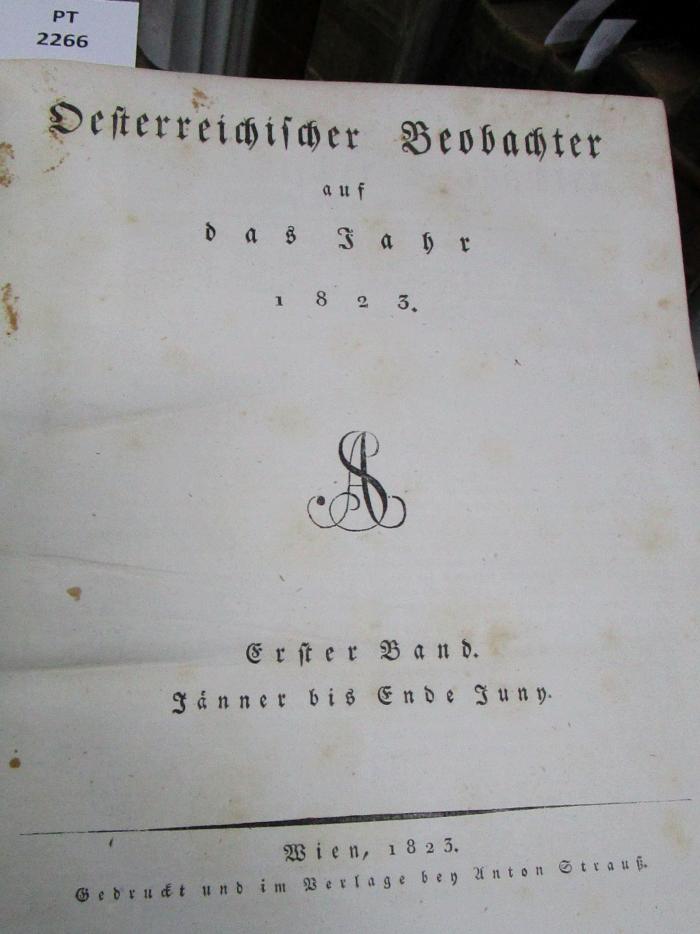  Österreichischer Beobachter auf das Jahr 1823. Erster Band. Jänner bis Ende Juny (1823)