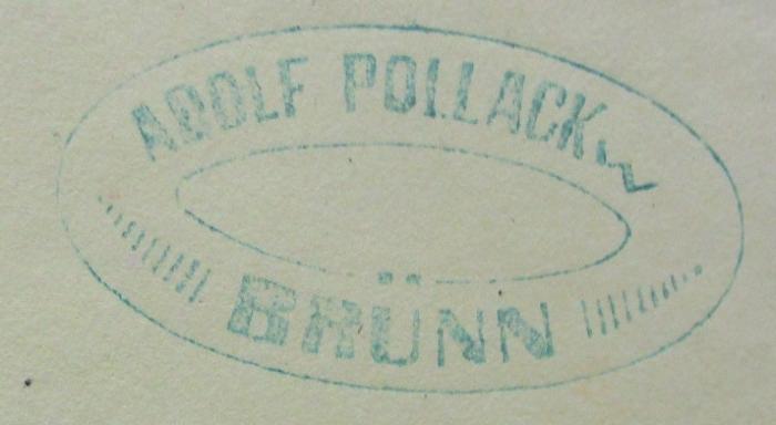  Le Livre Mystique. Tome II (1836);- (Pollack, Adolf), Stempel: Name, Ortsangabe; 'Adolf Pollack
Brünn'.  (Prototyp)