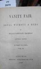  Vanity fair : a novel without a hero. In three volumes. Vol. II (1848)