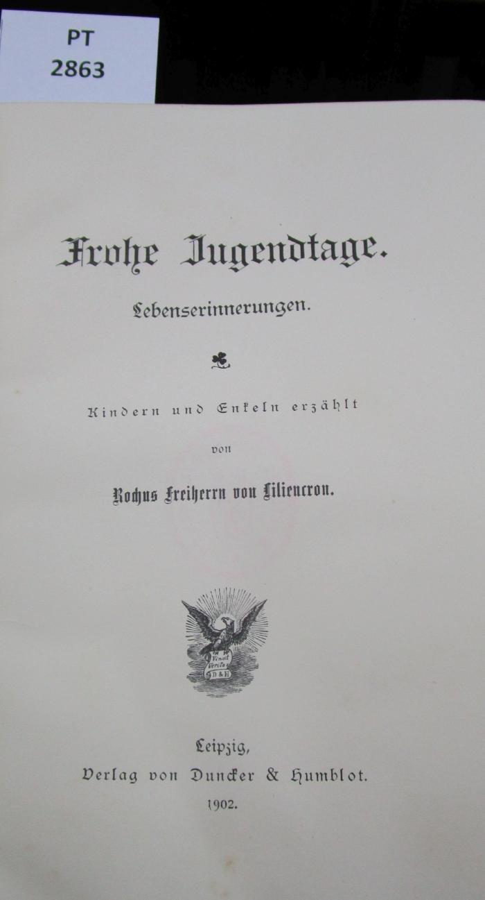  Frohe Jugendtage : Lebenserinnerungen. Kindern und Enkeln erzählt (1902)
