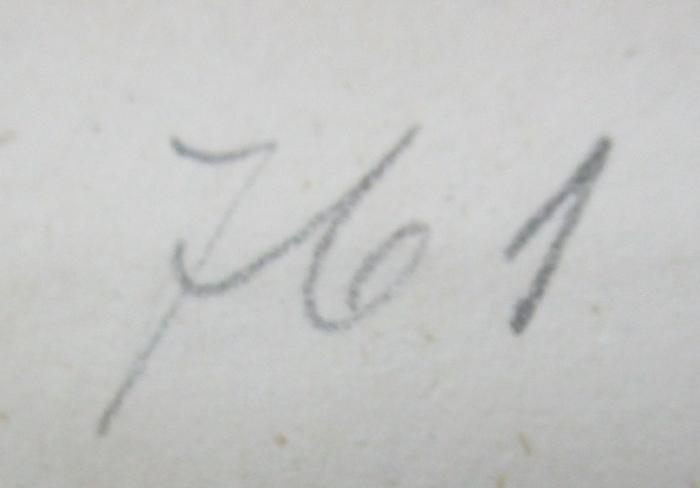  Gesammelte Schriften von Ludwig Börne. Erster Theil (1835);- (Deutsche Gesellschaft für Ethische Kultur), Von Hand: Signatur; '761'. 