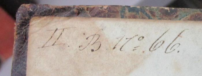  [Schillers] sämmtliche Werke in zwölf Bänden. Eilfter Band (1838);- (unbekannt), Von Hand: Signatur; 'II. B. 17° 63.'. 