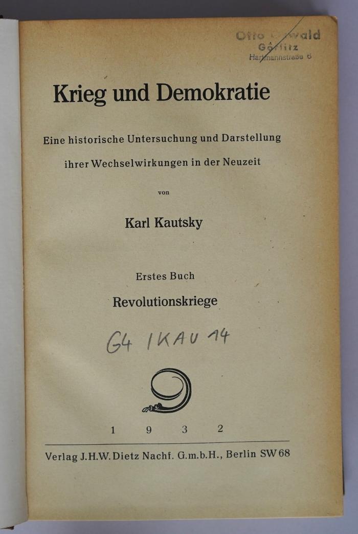 G 4/KAU 14 : Krieg und Demokratie. Erstes Buch, Revolutionskriege (1932)