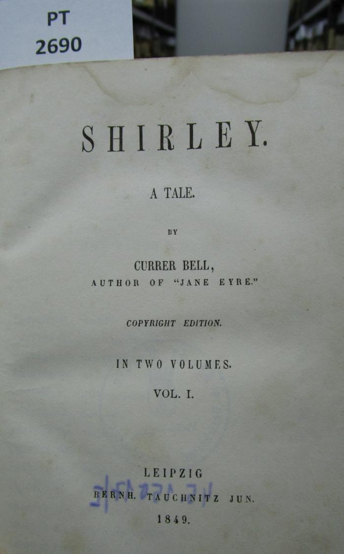  Shirley : a tale. Vol. I (1849)