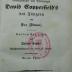 III 76455 4-6 Dubl.: Lebensgeschichte und Erfahrungen David Copperfield's des Jüngeren. Vierter Theil (1849)