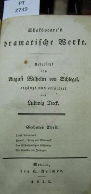  [Shakespeare's] dramatische Werke. Sechster Theil. Titus Adronicus. Hamlet, Prinz von Dänemark. Der Widerspenstigen Zähmung. Die Comödie der Irrungen. (1831)