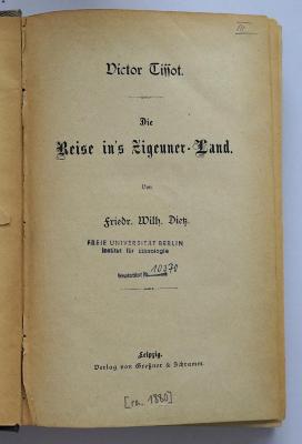 III 867 (Lesesaal) : Die Reise in's Zigeuner-Land. (ca. 1880)