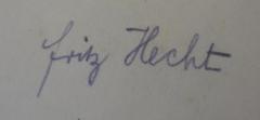 - (Hecht, Fritz), Von Hand: Autogramm, Name; 'Fritz Hecht'. 