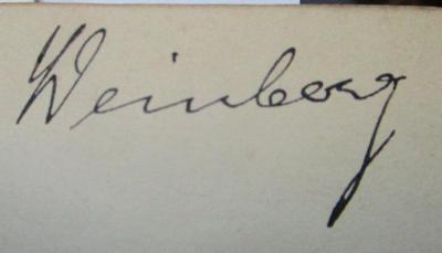  [Theodor Körners] Gedichte (1837);- (Weinberg, [?]), Von Hand: Autogramm, Name; 'Weinberg'. 