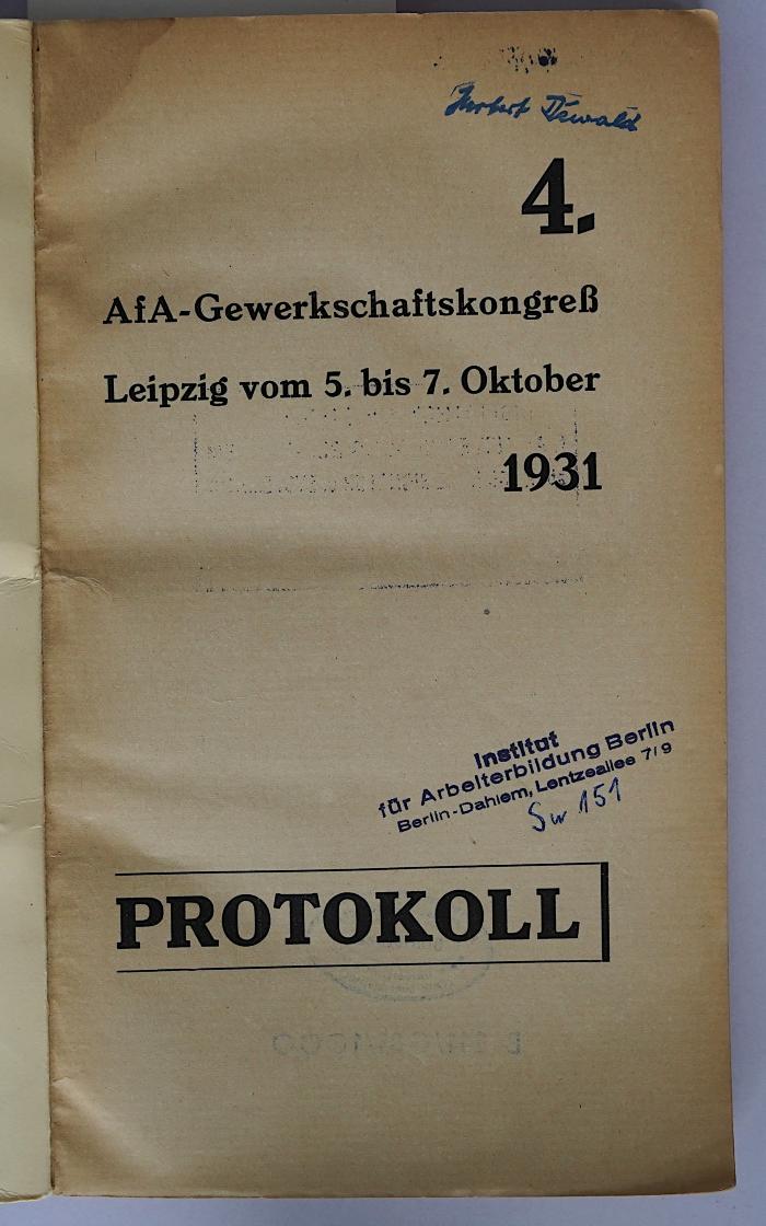 SA 1593-4 : AfA-Gewerkschaftskongreß Leipzig vom 5. bis 7. Oktober 1931 Protokoll (1931)