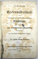 P 3333 : Lehrbuch der Seelenwissenschaft oder rationalen und empirischen Psychologie. Als Versuch einer wissenschaftlichen Begründung derselben, zu akademischen Vorlesungen bestimmt. (1827)