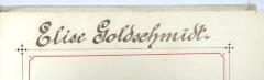 - (Goldschmidt, Elise), Von Hand: Name; 'Elise Goldschmidt'. 