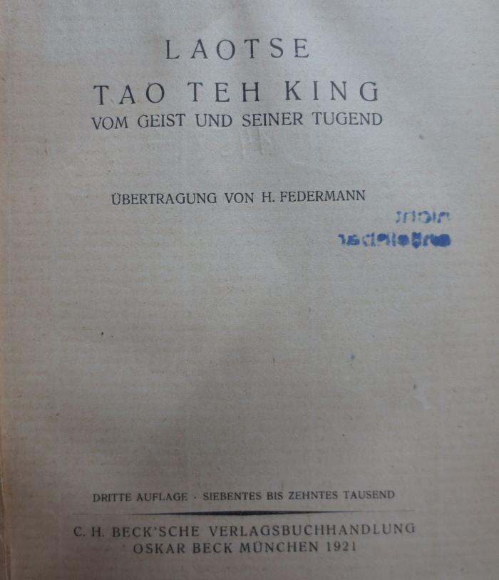 VIII 1458 c 2.Ex.: Tao teh king : vom Geist und seiner Tugend (1921)