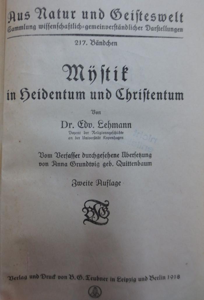 XVI 4665 b: Mystik in Heidentum und Christentum (1918)