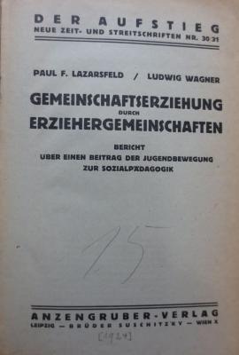 Pc 923: Gemeinschaftserziehung durch Erziehungsgemeinschaften : Bericht über einen Beitrag der Jugendbewegung zur Sozialpädagogik (1924)
