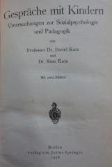 Pb 210: Gespräche mit Kindern : Untersuchungen zur Sozialpsychologie und Pädagogik (1928)