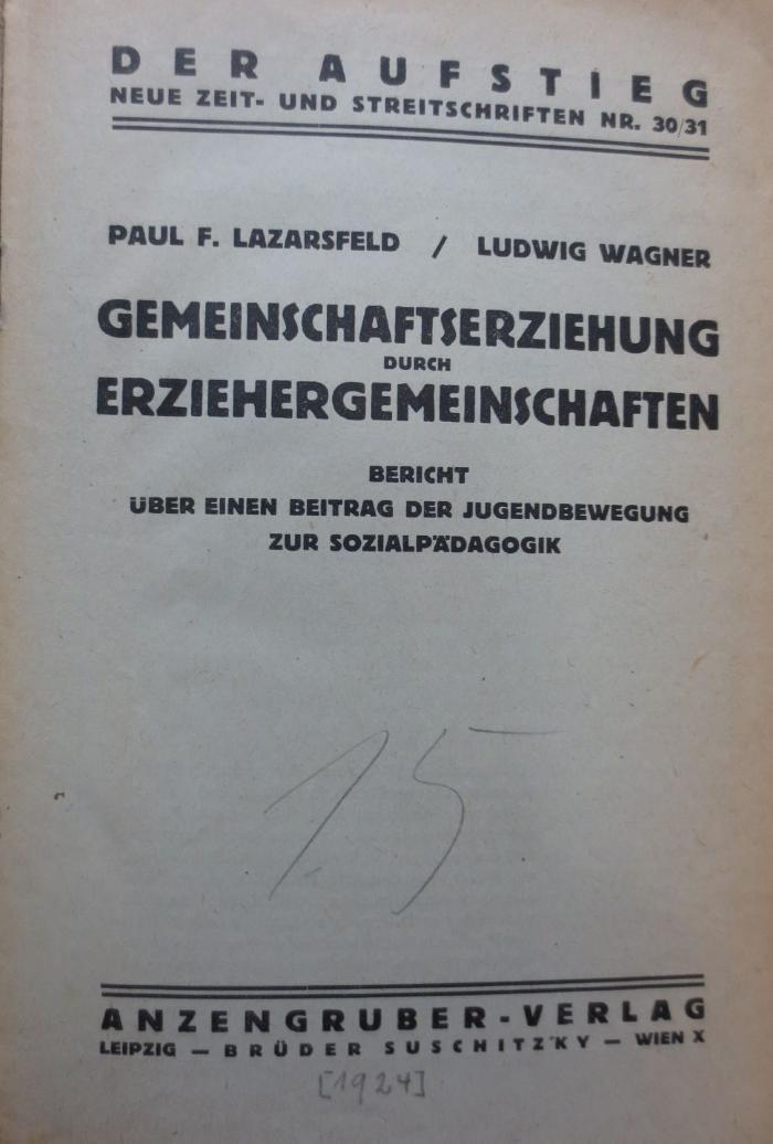 Pc 923: Gemeinschaftserziehung durch Erziehungsgemeinschaften : Bericht über einen Beitrag der Jugendbewegung zur Sozialpädagogik (1924)