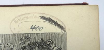 - (Israelitische Heil- und Pflegeanstalt für Nerven- und Gemüthskranke zu Sayn), Stempel: Name, Ortsangabe, Nummer; 'Bibliothek des Israelitischen / Kurhauses zu Sayn / [hs.] 400'. 