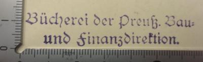 ZB;Ko 4167;509 ;x 22 1926: Zeitschrift für das gesamte Krankenhauswesen. XXII. Jahrgang 1926 (1926);- (Preußen. Preußische Bau- und Finanzdirektion), Stempel: Berufsangabe/Titel/Branche, Name; 'Bücherei der Preuß. Bau- und Finanzdirektion.'.  (Prototyp)
