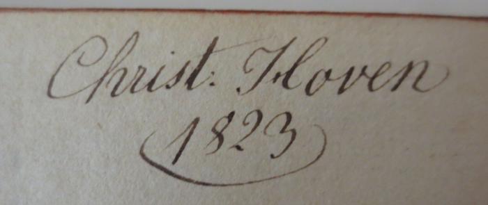- (Hoven, Christ.), Von Hand: Autogramm, Datum; 'Christ. Hoven 1823'. 