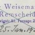 - (Weisemann, Ewald), Stempel: Name, Ortsangabe; 'Dr. Weisemann / Remscheid / Ludwigstr. 31 Fernspr. 2318'.  (Prototyp)