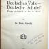 P 3465 : Deutsches Volk - Deutsche Schule! Wege zur nationalen Einheit (1917)