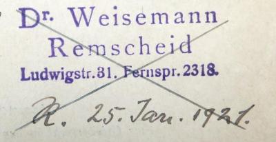 - (Weisemann, Ewald), Von Hand: Ortsangabe, Datum; 'R.[emscheid] 25. Jan. 1921.'. 
