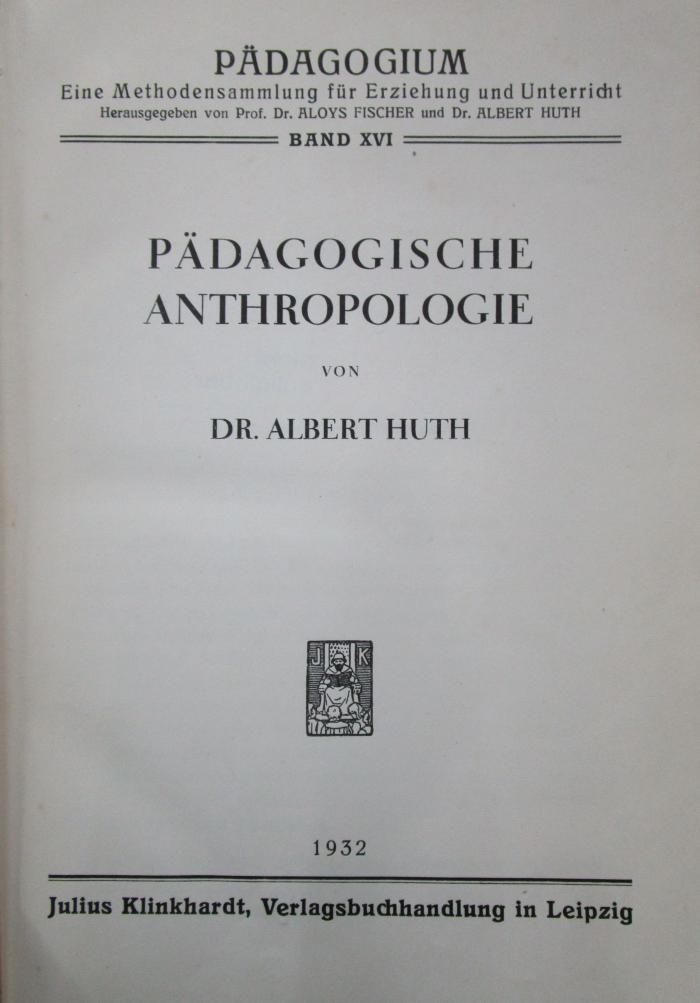 Pe 194 2.Ex.: Pädagogische Anthropologie (1932)