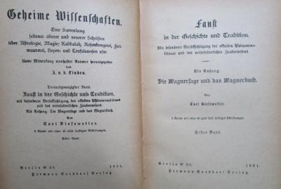 I 13237: Faust in der Geschichte und Tradition : Mit besonderer Berücksichtigung des okkulten Phänomenalismus und des mittelalterlichen Zauberwesens. Erster Band (1921)