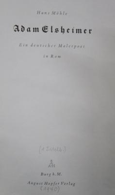 Db 859: Adam Elsheimer : Ein deutscher Malerpoet in Rom (1940)
