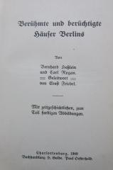 I 19572 3.Ex.: Berühmte und berüchtigte Häuser Berlins (1909)
