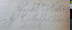 - (Hahn, [?]), Von Hand: Autogramm, Name, Ortsangabe, Berufsangabe/Titel/Branche; 'Prof. Dr. Hahn
z.Z. Hjallesches Ufer 2'. 