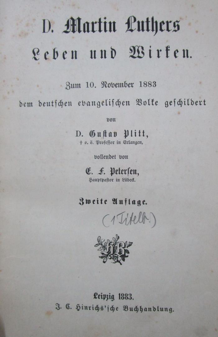 I 7759 b: D. Martin Luthers Leben und Wirken (1883)