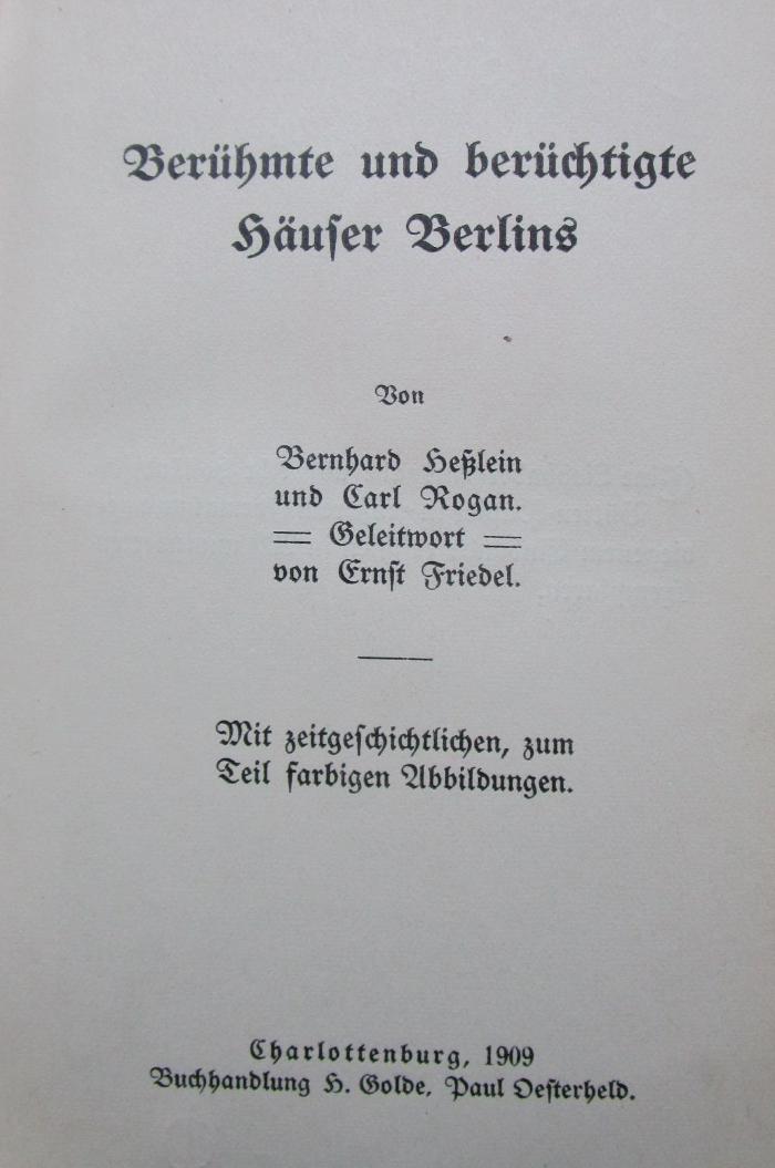 I 19572 3.Ex.: Berühmte und berüchtigte Häuser Berlins (1909)