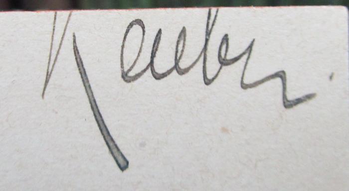 I 18658 4.Ex.: Geschichte der Stadt Berlin (1906);- (Kaeber[?], [?]), Von Hand: Autogramm, Name; 'Kaeber'. 