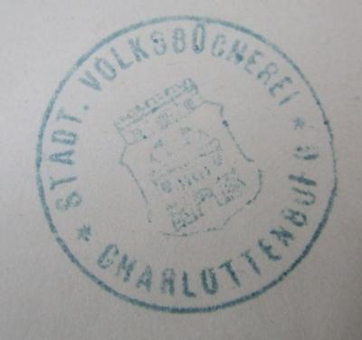 I 7533 3.Ex.: Die Sekten der russischen Kirche (1003 - 1897) (1898);- (Städtische Volksbücherei (Charlottenburg, Berlin)), Stempel: Berufsangabe/Titel/Branche, Name, Ortsangabe, Wappen; 'Städt. Volksbücherei
Charlottenburg'.  (Prototyp)