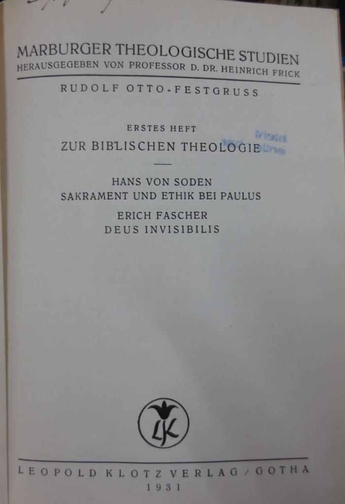 Ue 496 1 2.Ex.: Sakrament und Ethik bei Paulus / Deus invisibilis (1931)