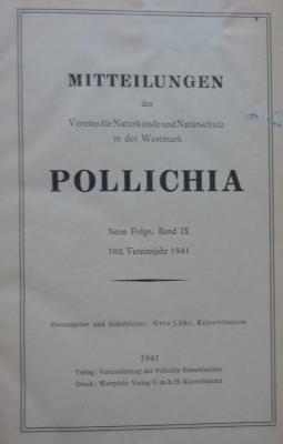 Ka 479 NF9: Mitteilungen des Vereins für Naturkunde und Naturschutz in der Westmark Pollichia. Neue Folge, Band IX (1941)