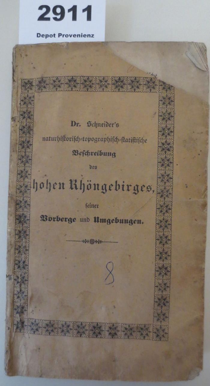  Naturhistorisch-topographisch-statistische Beschreibung des hohen Rhöngebirges, seiner Vorberge und Umgebungen. (1840)