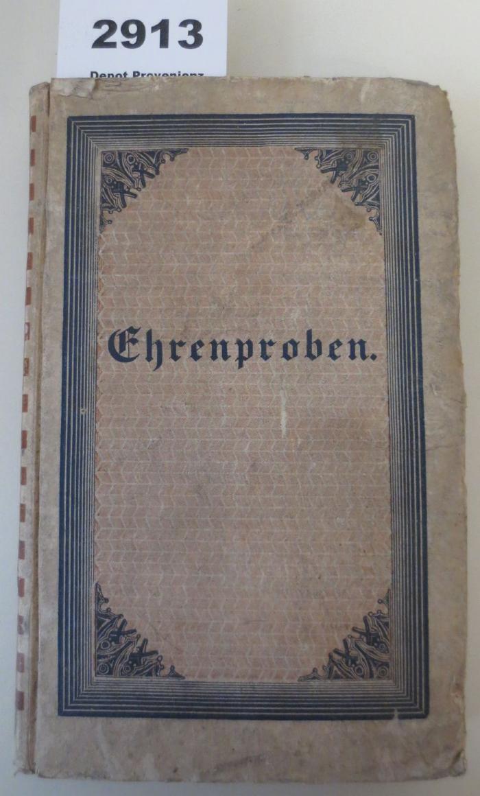  Ehrenproben : Historische Erzählung aus der neuesten Zeit für die reife Jugend gebildeter Stände (1832)