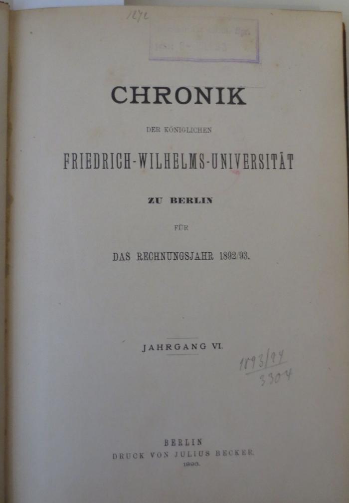  Chronik der königlichen Frierich-Wilhelms-Universität zu Berlin : für das Rechnungsjahr 1892/93. (1898)